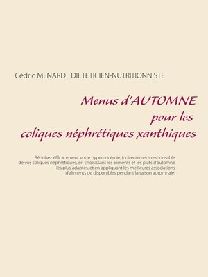 cover image of Menus d'automne pour les coliques néphrétiques xanthiques